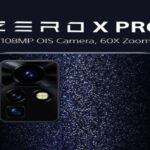 Infinix Zero X Pro To Feature & 108MP Camera 60X Zoom